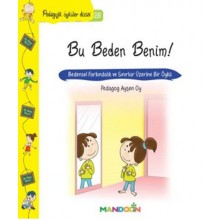Pedagojik Öyküler Dizisi 25 / Bu Beden Benim!