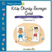 Pedagojik Öyküler Dizisi 26 / Kitap Okumayı Sevmeyen Çocuk