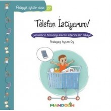 Pedagojik Öyküler Dizisi 27 / Telefon İstiyorum!
