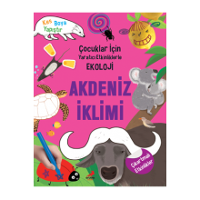 Çocuklar İçin Yaratıcı Etkinliklerle Ekoloji / Akdeniz İklimi