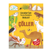 Çocuklar İçin Yaratıcı Etkinliklerle Ekoloji / Çöller