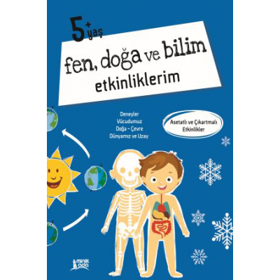 Fen, Doğa Ve Bilim Etkinliklerim 5+ Yaş