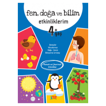 Fen, Doğa Ve Bilim Etkinliklerim 4+ Yaş