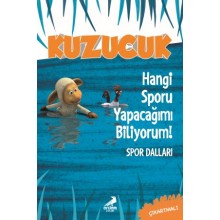 Kuzucuk / Hangi Sporu Yapacağımı Biliyorum