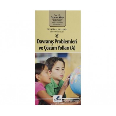 Cep Kitapları Serisi / Davranış Problemleri ve Çözüm Yolları A