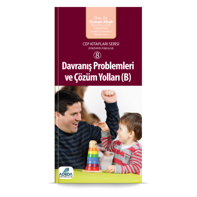 Cep Kitapları Serisi / Davranış Problemleri ve Çözüm Yolları B