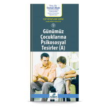 Cep Kitapları Serisi / Günümüz Çocuklarına Psikososyal Tesirler