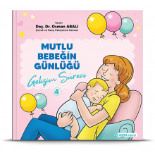 Mutlu Bebeğin Günlüğü / Gelişim Süreci - 4 Mutlu Bebeğin Günlüğü / Gelişim Süreci - 4