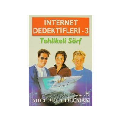 İnternet Dedektifleri 3 / Tehlikeli Sörf