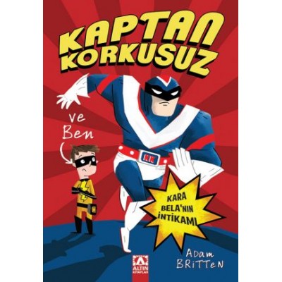 Kaptan Korkusuz / Kara Bela 'nın İntikamı