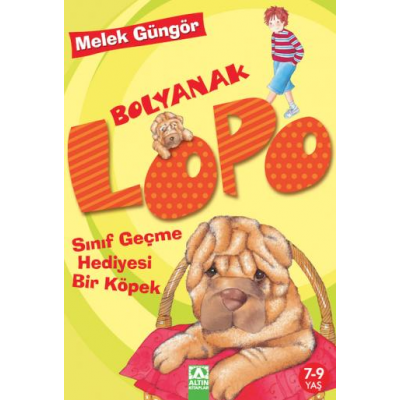 Lopo / Sınıf Geçme Hediyesi Bir Köpek
