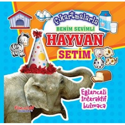 Benim Sevimli Hayvan Setim / Çıkartma Kitabı