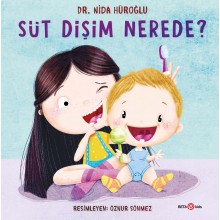 Süt Dişim Nerede???