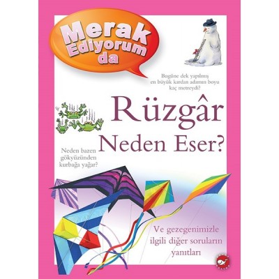 Merak Ediyorum da / Rüzgar Neden Eser ?