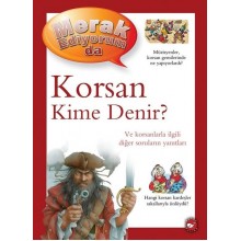 Merak Ediyorum da / Korsan Kime Denir ?