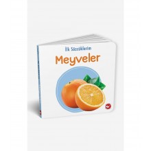 İlk Sözcüklerim - Meyveler