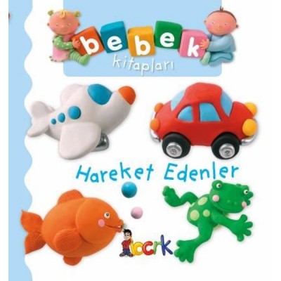 Bebek Kitapları / Hareket Edenler