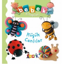 Bebek Kitapları / Küçük Canlılar