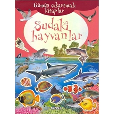 Gümüş Çıkartmalı Kitaplar / Sudaki Hayvanlar