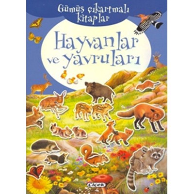 Gümüş Çıkartmalı Kitaplar / Hayvanlar ve Yavruları