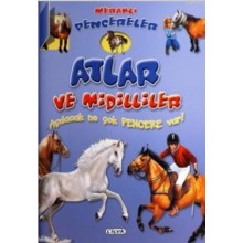 Meraklı Pencereler / Atlar ve Midilliler