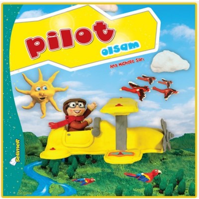 Büyüyünce Ne Olsam Serisi / Pilot Olsam