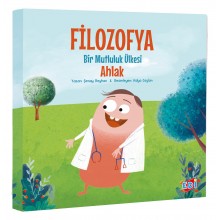 Filozofya Bir Mutluluk Ülkesi / Ahlak