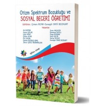 Otizm Spektrum Bozukluğu ve Sosyal Beceri Öğretimi