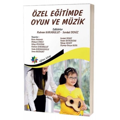 Özel Eğitimde Oyun ve Müzik