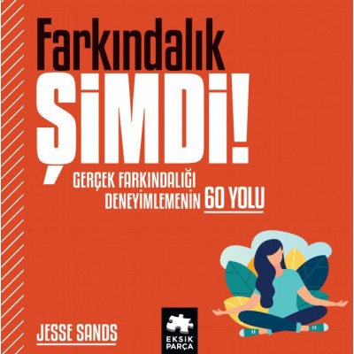 Farkındalık Şimdi