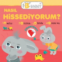 Küçük Tavşancık / Nasıl Hissediyorum