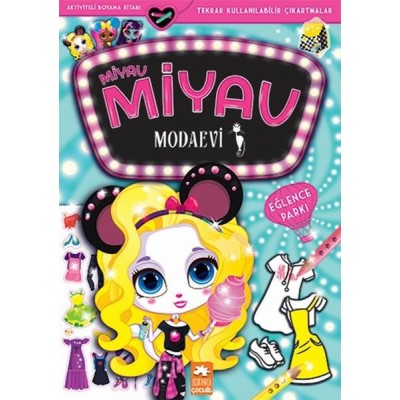 Miyav Miyav Moda Evi - Eğlence Parkı / Boyama Kitabı