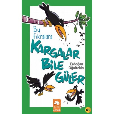 Bu Fıkralara Kargalar Bile Güler