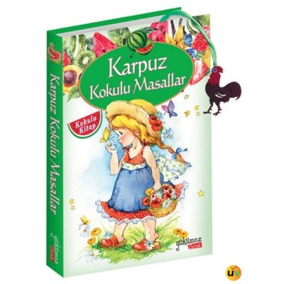Karpuz Kokulu Masallar