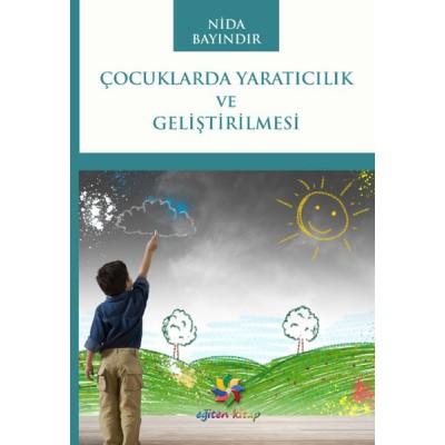 Çocuklarda Yaratıcılık ve Geliştirilmesi