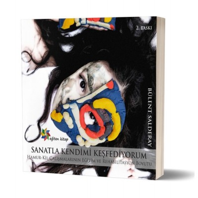 Sanatla Kendimi Keşfediyorum