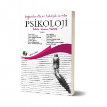 Psikoloji - Doğumdan Ölüme Psikolojik Süreçler