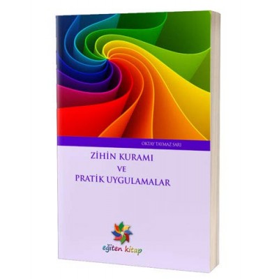 Zihin Kuramı ve Pratik Uygulamalar