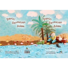 Eğiten / Denizi Sevmeyen Adam