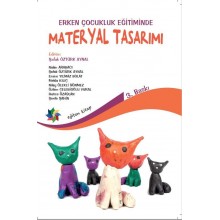 Okul Öncesi Eğitiminde Materyal Tasarımı Okul Öncesi Eğitiminde Materyal Tasarımı