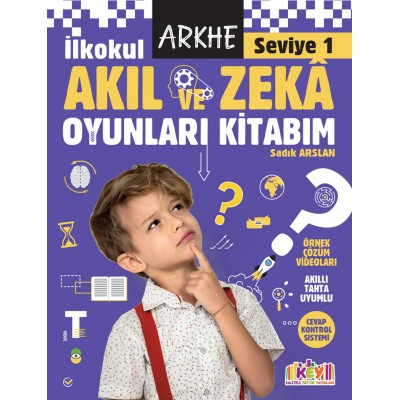 Arkhe - Akıl ve Zeka Oyunları Kitabım / Seviye 1
