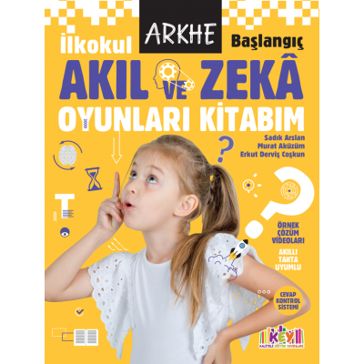 Arkhe - Akıl ve Zeka Oyunları Kitabım / Başlangıç