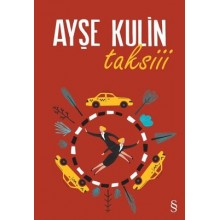Taksii - Ayşe Kulin