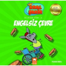 Kral Şakir İlk Okuma Kitabi -4 Engelsiz Çevre