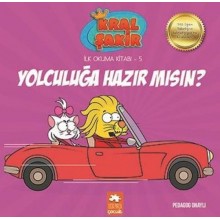 Kral Şakir İlk Okuma Kitabı -5 Yolculuğa Hazır mısın?