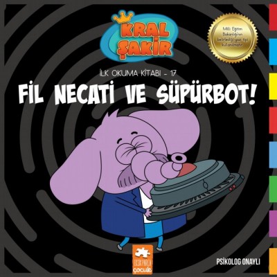 Kral Şakir İlk Okuma Kitabı -17 Fil Necati ve Süpürbot