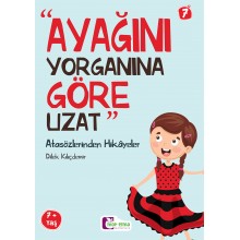 Atasözlerinden Hikayeler / Ayağını Yorganına Göre Uzat