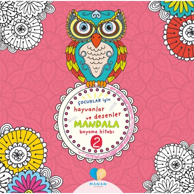 Çocuklar İçin Hayvanlar ve Desenler Mandala Boyama Kitabı - 2