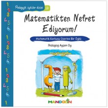 Pedagojik Öyküler Dizisi 13 / Matematikten Nefret Ediyorum !!!