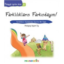 Pedagojik Öyküler Dizisi 21 / Farklılıkların Farkındayım !!!